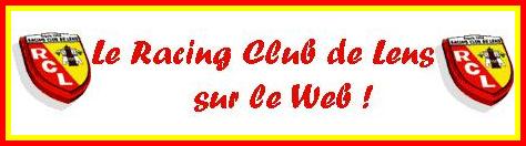 Le Racing Club de LENS sur le WEB!